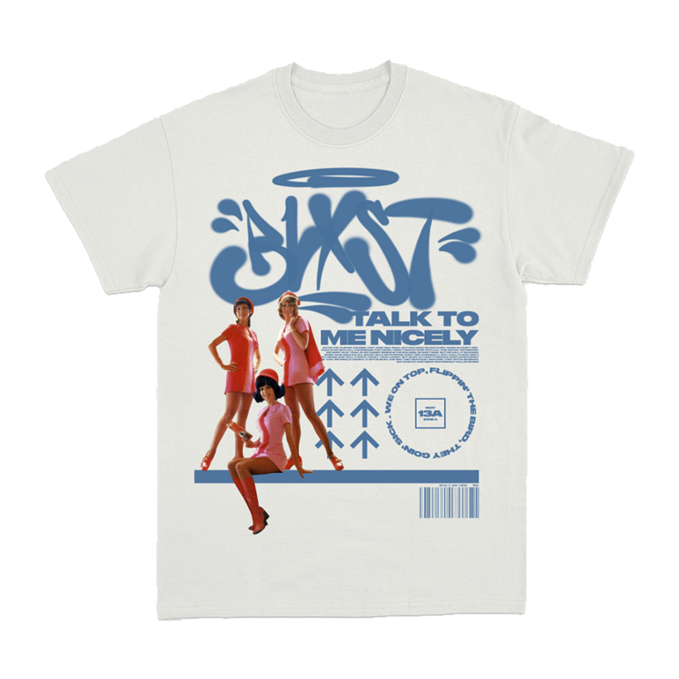 Talk To Me Nicely White T-Shirt